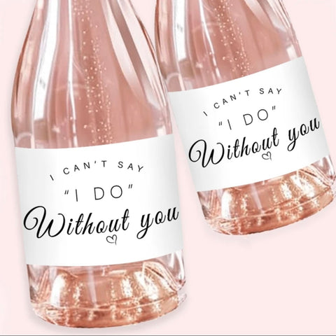 5-pack etikett flaska ”I can’t say I do without you” - fråga din brudtärna
